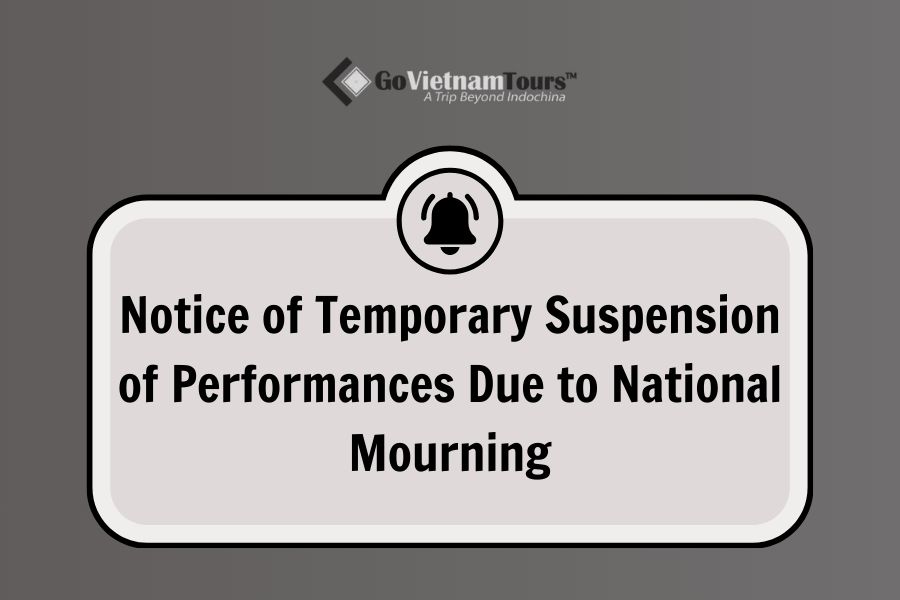 Notice of Temporary Suspension of Performances Due to National Mourning